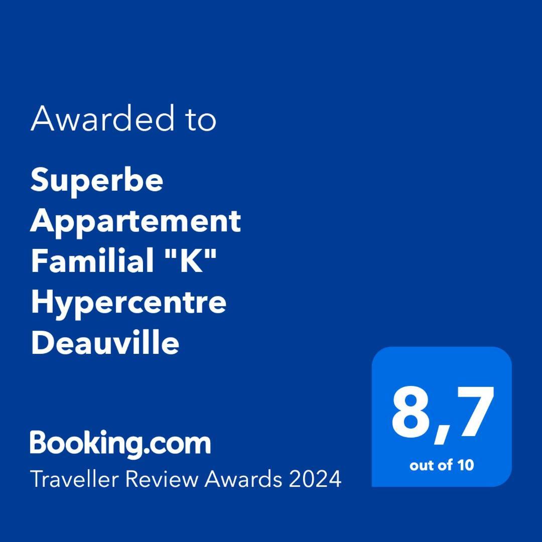 Superbe Appartement Familial "K" Hypercentre Deauville Eksteriør billede